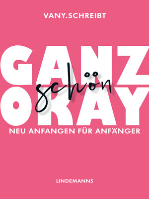 cover image of Ganz schön okay